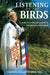 Listening to the Birds