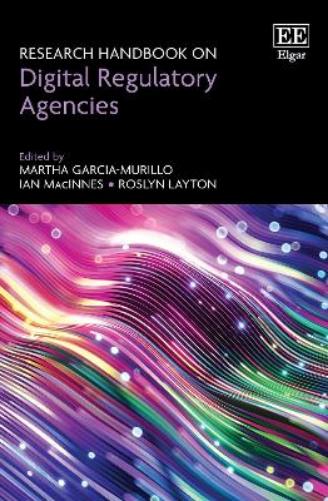 Research Handbook on Digital Regulatory Agencies