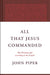 All That Jesus Commanded
