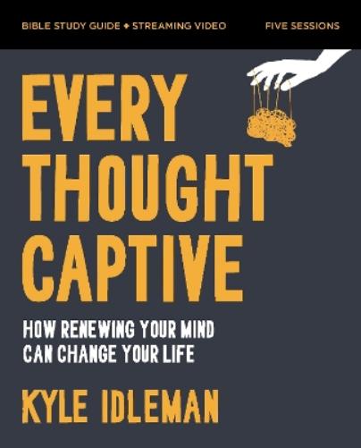 Every Thought Captive Bible Study Guide plus Streaming Video