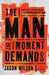The Man the Moment Demands