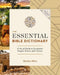 The Essential Bible Dictionary