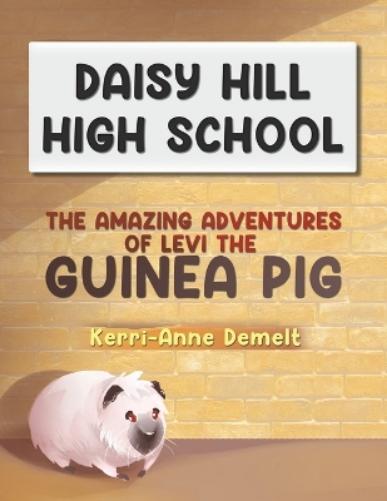 The Amazing Adventures of Levi the Guinea Pig