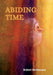Abiding Time