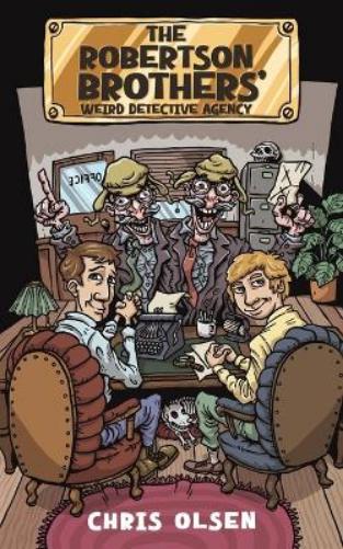 The Robertson Brothers' Weird Detective Agency