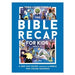 The Bible Recap for Kids
