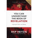 You Can Understand the Book of Revelation