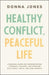 Healthy Conflict, Peaceful Life