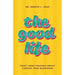 Good Life, The