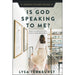 Is God Speaking to Me?
