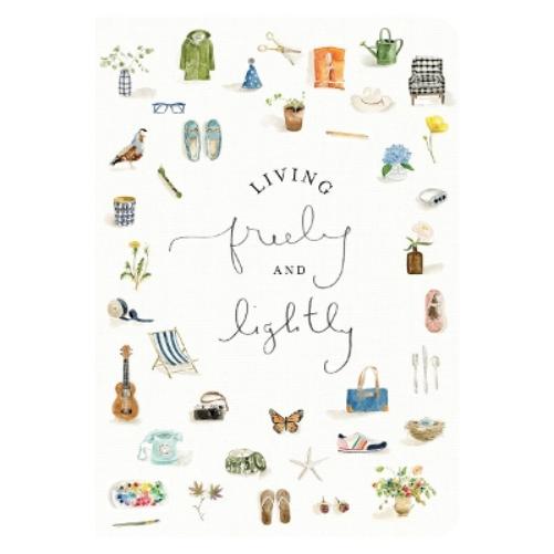 Living Freely and Lightly