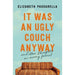 It Was an Ugly Couch Anyway