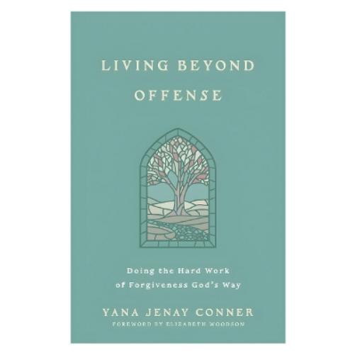 Living Beyond Offense