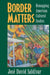 Border Matters