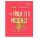 THE PROMISED PRESENCE