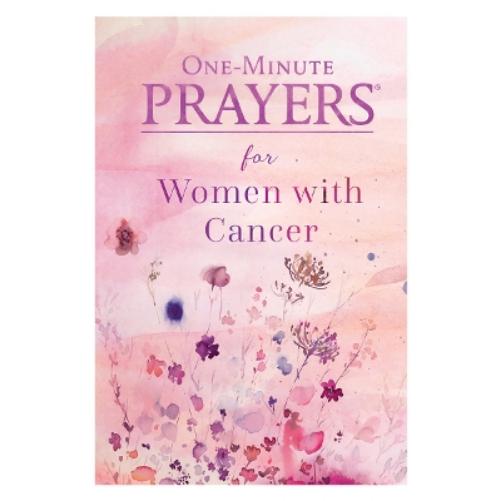 One-Minute Prayers for Women with Cancer
