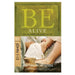 Be Alive - John 1- 12