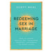 Redeeming Sex In Marriage
