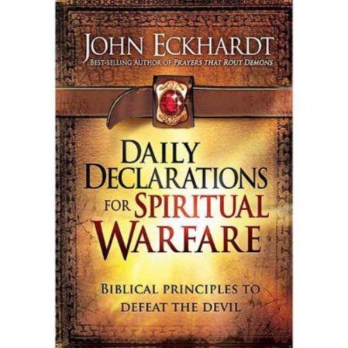 Daily Declarations For Spiritual Warfare