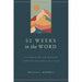 52 Weeks in the Word