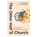Other Half of Church, The