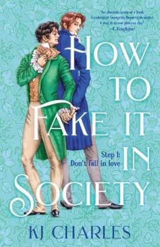 How to Fake It in Society