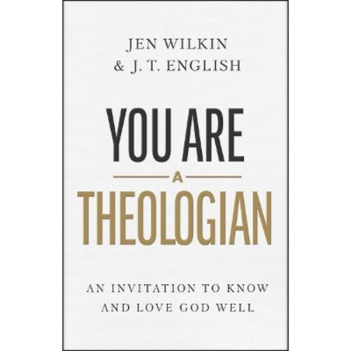 You Are a Theologian