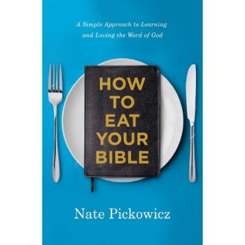 How to Eat Your Bible