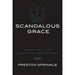 Scandalous Grace Rev/E