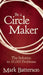 Be a Circle Maker
