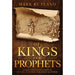 Of Kings and Prophets