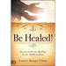 Be Healed