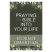 Praying the Bible into Your Life