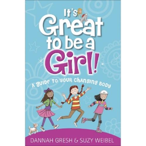 It's Great to Be a Girl!