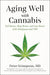 Aging Well with Cannabis