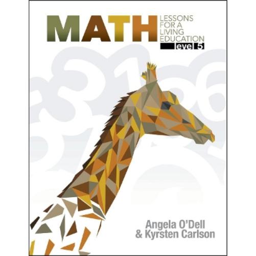 Math Lessons for a Living Education: Level 5