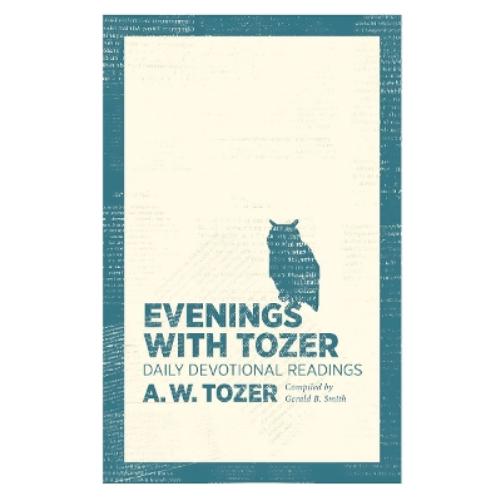 Evenings With Tozer