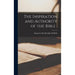 Inspiration and Authority of the Bible, The