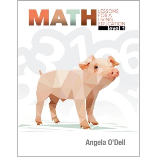 Math Lessons for a Living Education, Level 1
