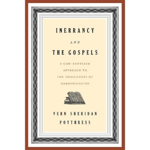 Inerrancy and the Gospels