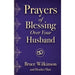 Prayers of Blessing over Your Husband
