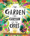 The Garden, the Curtain and the Cross Storybook