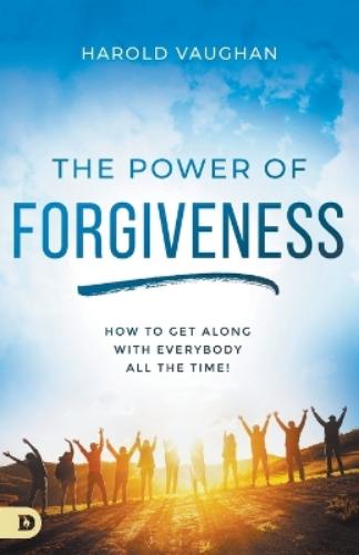Power of Forgiveness, The