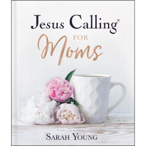 Jesus Calling for Moms, Padded Hardcover, with Full Scriptures