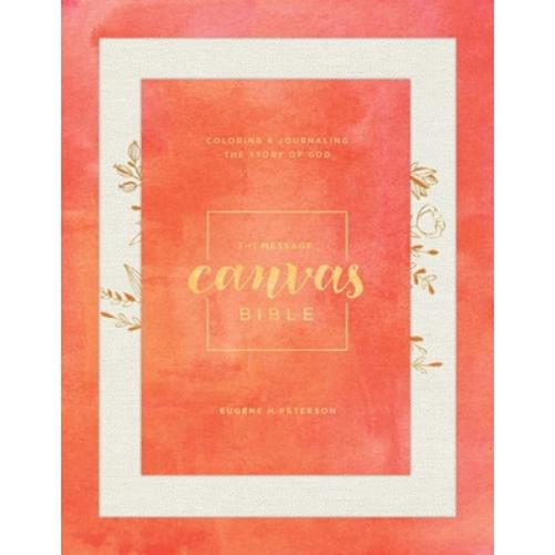 The Message Canvas Bible