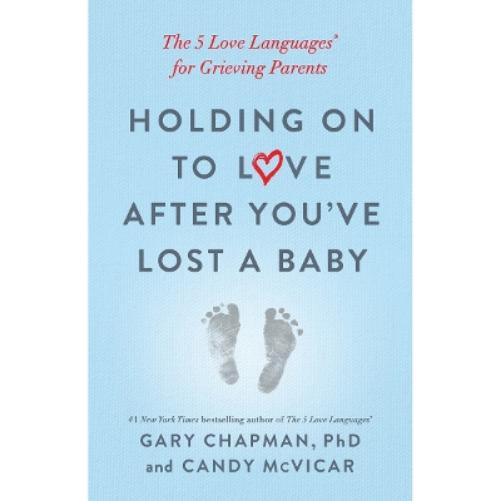 Holding on to Love After You've Lost a Baby