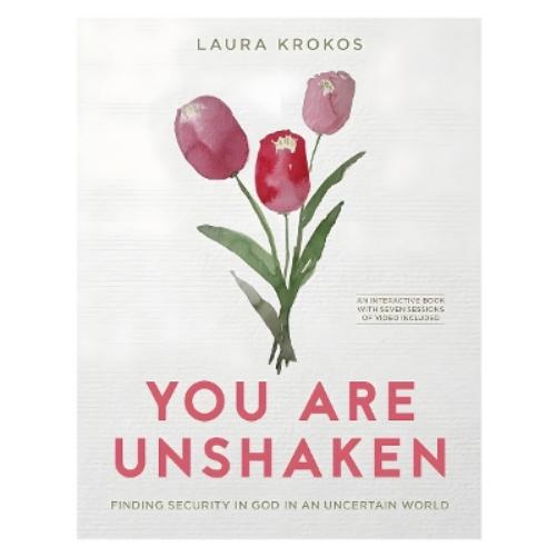 You Are Unshaken - Includes Seven-Session Video Series