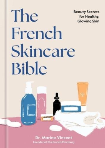 French Skincare Bible