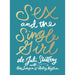 Sex and the Single Girl