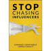 Stop Chasing Influencers
